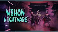 SPECIAL EVENT: NIHON NIGHTMARE